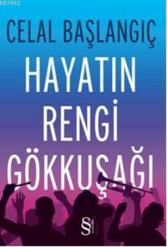 Hayatın Rengi Gökkuşağı - Kitapiks.com