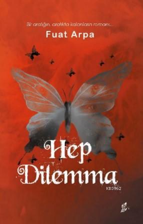 Hep Dilemma - Kitapiks.com