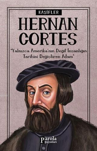 Hernan Cortes - Kitapiks.com