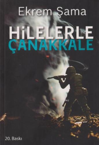 Hilelerle Çanakkale - Kitapiks.com
