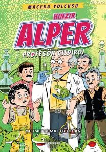 Hınzır Alper Profesör Çıldırdı; Macera Yolcusu