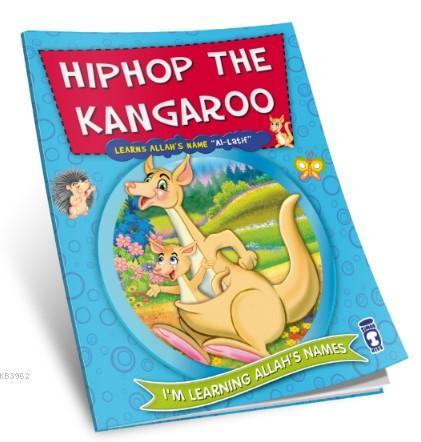 Hiphop the Kangaroo Learns Allah's Name Al Latif - Kitapiks.com