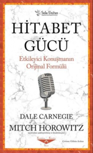 Hitabet Gücü ;Etkileyici Konuşmanın Orijinal Formülü