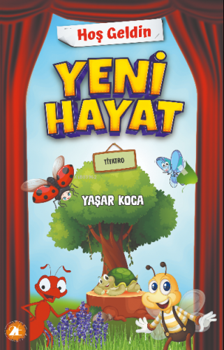 Hoş Geldin Yeni Hayat - Kitapiks.com