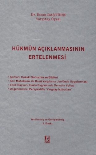 Hükmün Açıklanmasının Ertelenmesi