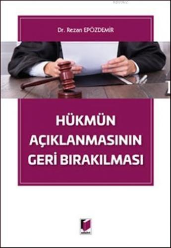 Hükmün Açıklanmasının Geri Bırakılması - Kitapiks.com