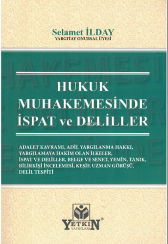 Hukuk Muhakemesinde İspat ve Deliller - Kitapiks.com