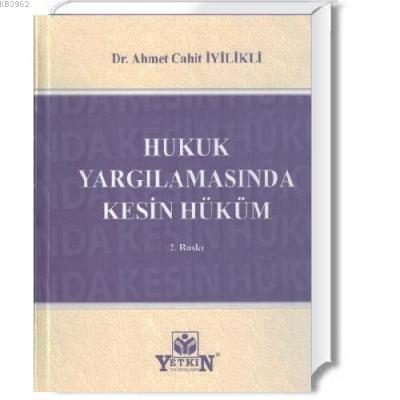 Hukuk Yargılanmasında Kesin Hüküm - Kitapiks.com