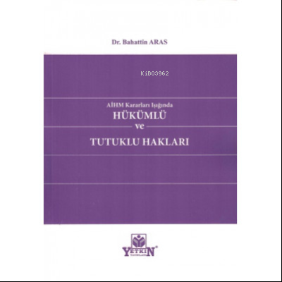 Hükümlü ve Tutuklu Hakları