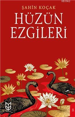 Hüzün Ezgileri - Kitapiks.com