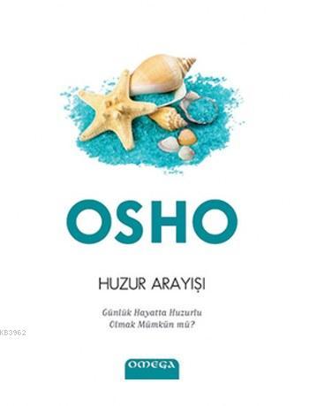 Huzur Arayışı; Günlük Hayatta Huzurlu Olmak Mümkün mü?