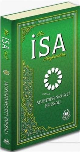 Hz. İsa Aleyhisselam; Peygamberler Tarihi - Kitapiks.com