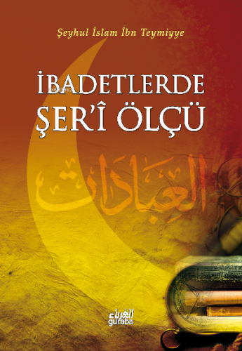 İbadetlerde Şeri Ölçü - Kitapiks.com