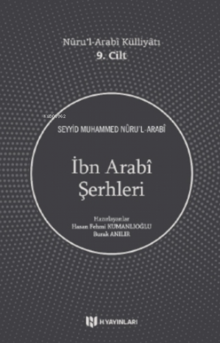 Nurul-Arabî Külliyâtı 9 Cilt İbn Arabî Şerhleri;Nûrul-Arabî Külliyâtı 9 Cilt