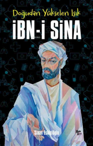 İbn-i Sina;Doğudan Yükselen Işık