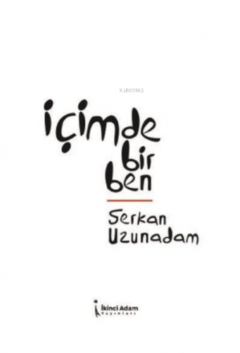 İçimdeki Bir Ben - Kitapiks.com