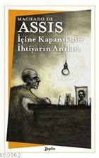 İçine Kapanık Bir İhtiyarın Anıları - Kitapiks.com