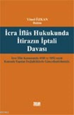 İcra İflas Hukukunda İtirazın İptali Davası