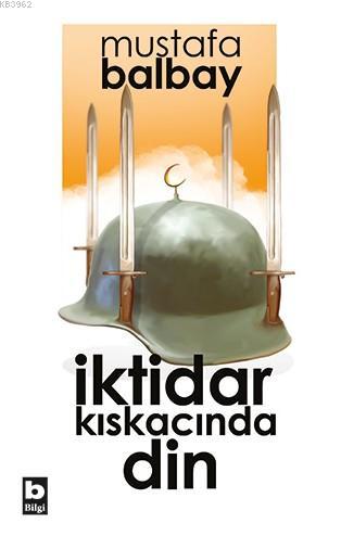 İktidar Kıskacında Din - Kitapiks.com