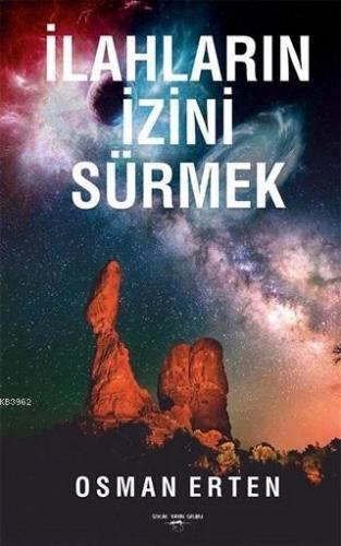 İlahların İzini Sürmek - Kitapiks.com