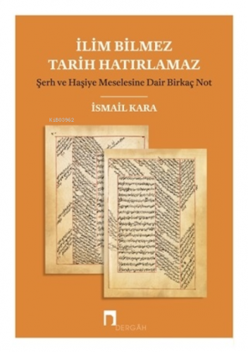 İlim Bilmez Tarih Hatırlamaz - Kitapiks.com
