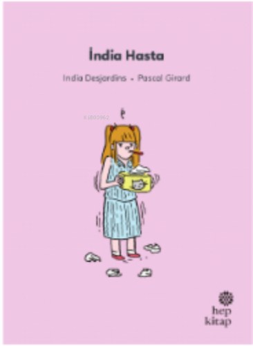 İlk Okuma Hikâyeleri: İndia Hasta - Kitapiks.com
