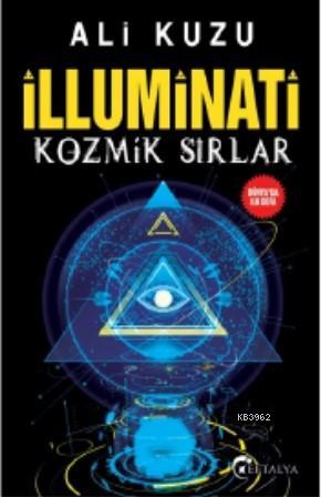 İlluminati Kozmik Sırlar - Kitapiks.com