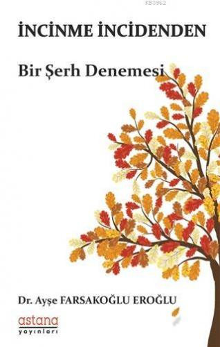 İncinme İncidenden; Bir Şerh Denemesi - Kitapiks.com