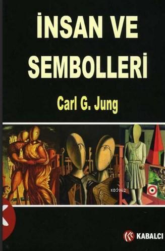 İnsan Ve Sembolleri - Kitapiks.com