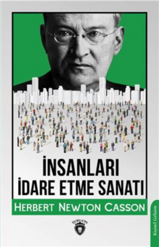 İnsanları İdare Etme Sanatı - Kitapiks.com