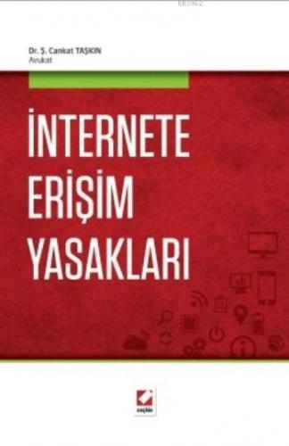 İnternete Erişim Yasakları - Kitapiks.com