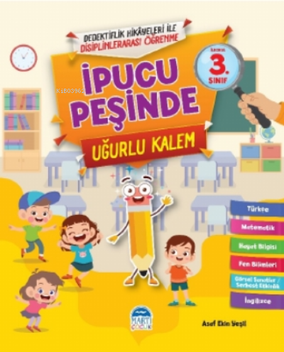 İpucu Peşinde Uğurlu Kalem - 3. Sınıf - Kitapiks.com