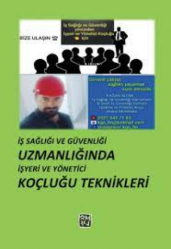 İş Sağlığı ve Güvenliği Uzmanlığında İş Yeri ve Yönetici Koçluğu Teknikleri