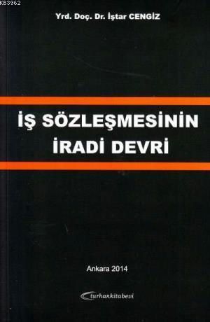 İş Sözleşmesinin İradi Devri - Kitapiks.com