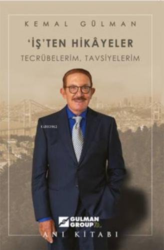 İş’ten Hikayeler Tecrübelerim, Tavsiyelerim