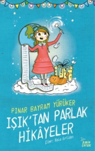 Işıktan Parlak Hikayeler - Kitapiks.com