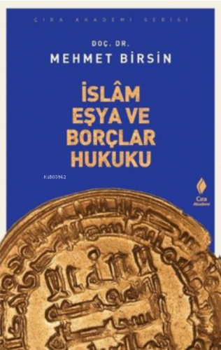 İslam Eşya ve Borçlar Hukuku - Kitapiks.com