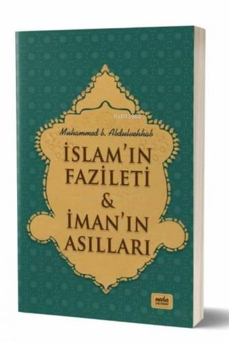İslam'ın Fazileti;İman'ın Asılları