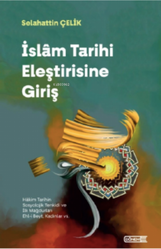 İslam Tarihi Eleştirisine Giriş - Kitapiks.com