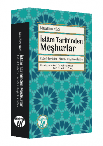 İslâm Tarihinden Meşhurlar
