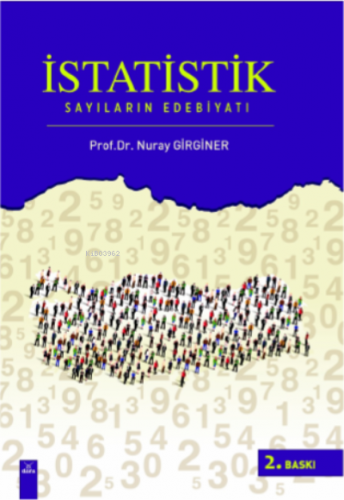 İstatistik Sayıların Edebiyatı - Kitapiks.com