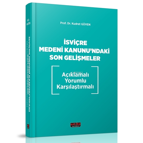 İsviçre Medeni Kanunu'ndaki Son Gelişmeler