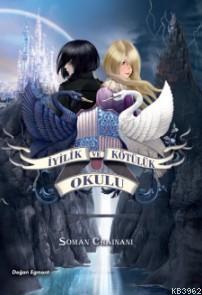 İyilik ve Kötülük Okulu - Kitapiks.com