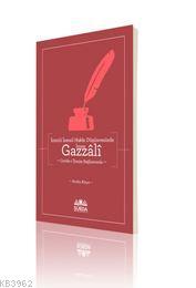 İzmirli İsmail Hakkı Düşüncesinde İmam Gazâlî