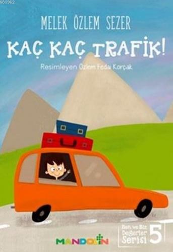 Kaç Kaç Trafik! - Kitapiks.com