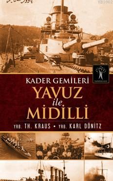 Kader Gemileri Yavuz ile Midilli - Kitapiks.com