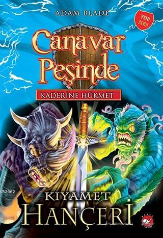 Kaderine Hükmet 2 - Canavar Peşinde; Kıyamet Hançeri - Kitapiks.com