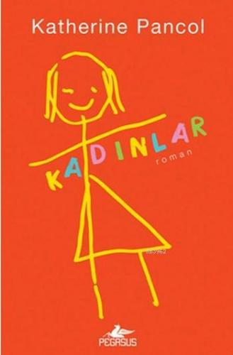 Kadınlar; Cilt 1 - Kitapiks.com