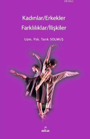 Kadınlar/Erkekler; Farklılıklar/İlişkiler