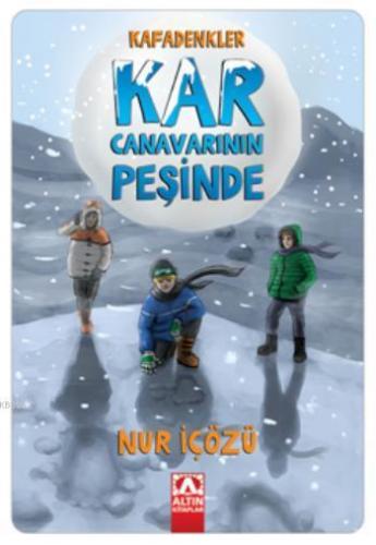 Kafadenkler - Kar Canavarının Peşinde - Kitapiks.com